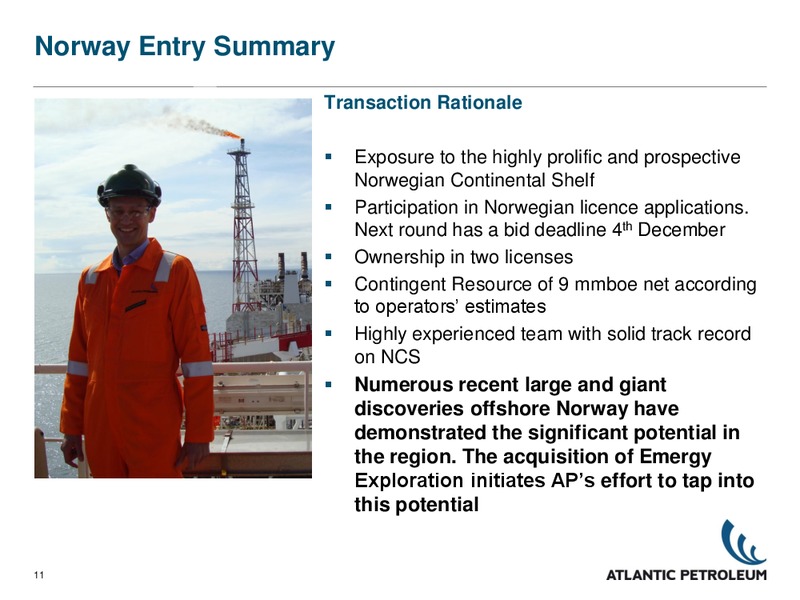 INVESTOR PRESENTATION – Atlantic Petroleum – slide 10