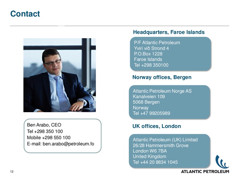 INVESTOR PRESENTATION – Atlantic Petroleum – slide 11