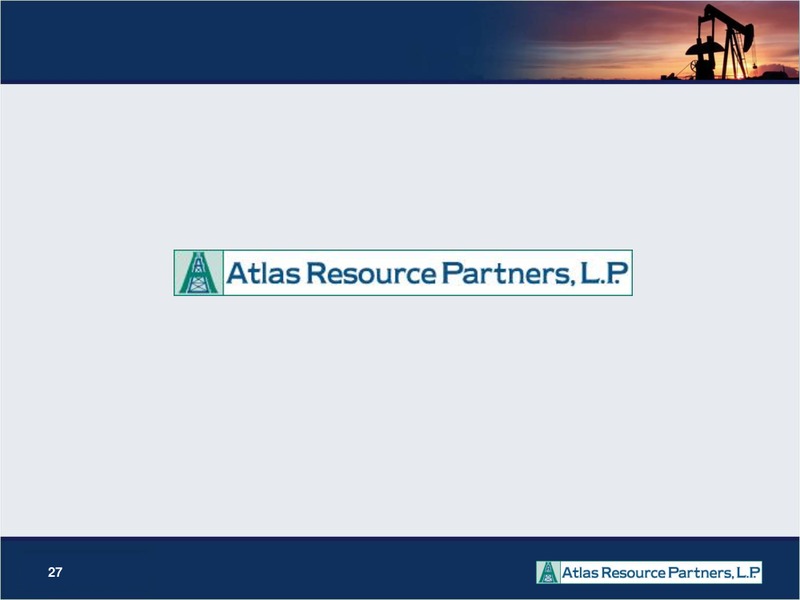 2012 NAPTP MLP INVESTOR CONFERENCE – Atlas Resource Partners, L.P. – slide 26
