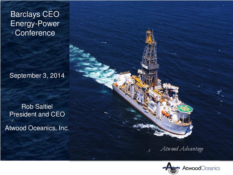 BARCLAYS CEO ENERGY POWER CONFERENCE – Atwood Oceanics Inc – slide 1
