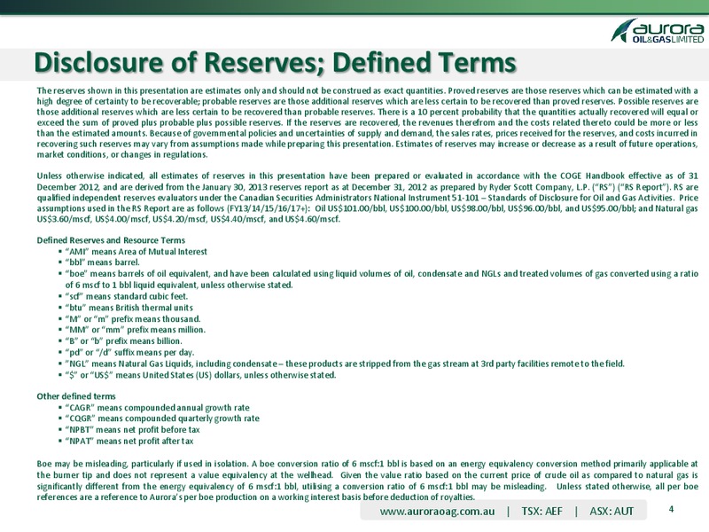 MARCH 2013 INVESTOR PRESENTATION – Aurora Oil & Gas Ltd. – slide 4