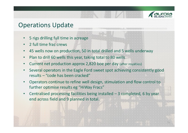 JUNE 2011 INVESTOR PRESENTATION – Aurora Oil & Gas Ltd. – slide 12