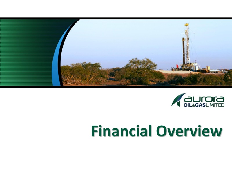 3RD QUARTER 2013 OPERATING AND FINANCIAL RESULTS – Aurora Oil & Gas Ltd. – slide 15