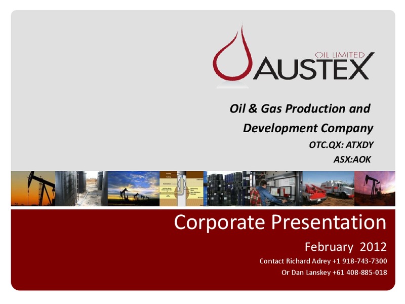 CORPORATE PRESENTATION – Austex Oil Limited – slide 1