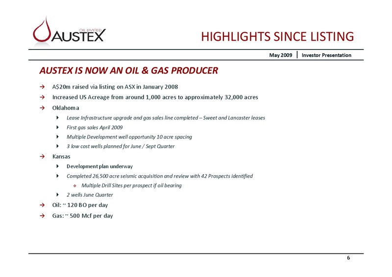 MAY 2009 INVESTOR PRESENTATION – Austex Oil Limited – slide 5