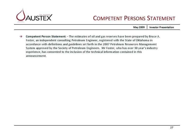 MAY 2009 INVESTOR PRESENTATION – Austex Oil Limited – slide 26