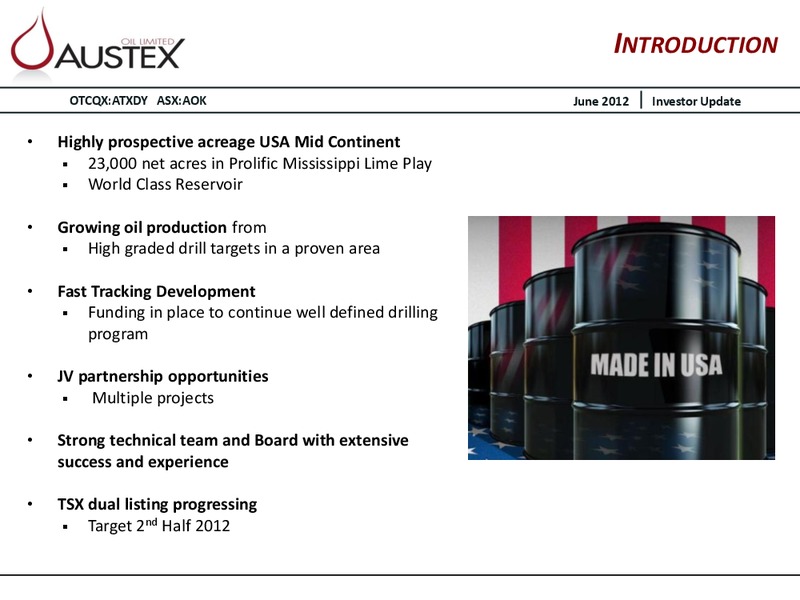 US FOCUSED OIL & GAS PRODUCTION AND DEVELOPMENT COMPANY – Austex Oil Limited – slide 2