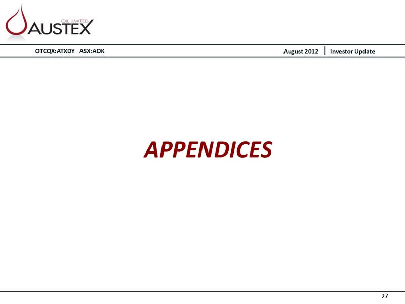 CORPORATE PRESENTATION – Austex Oil Limited – slide 26