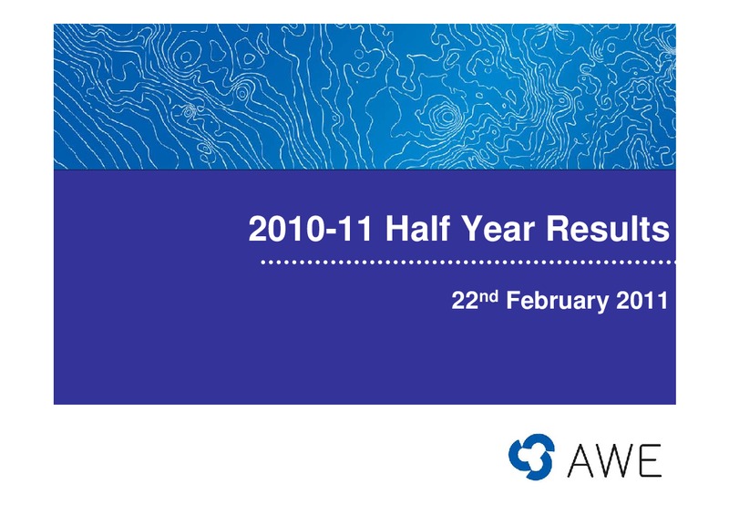 2010 11 HALF YEAR RESULTS – Awe Limited – slide 1