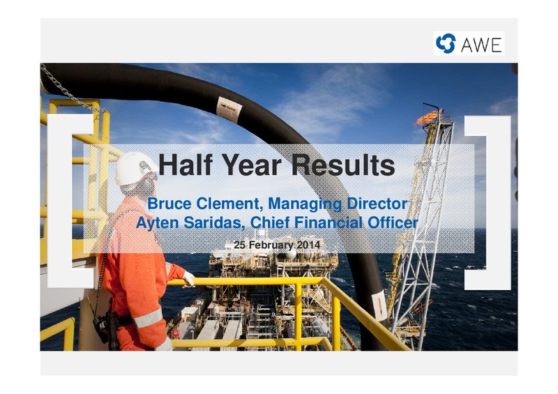 HALF YEAR RESULTS – Awe Limited – slide 1