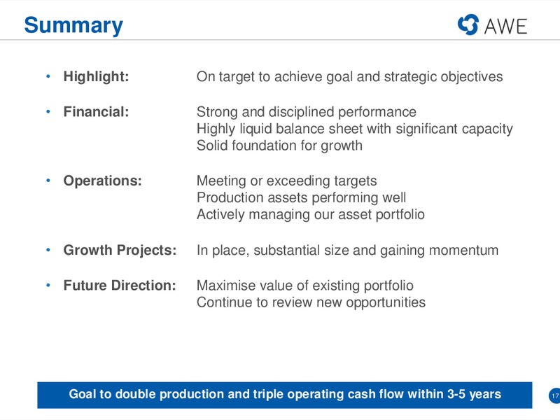 EXCELLENCE OIL AND GAS CONFERENCE – Awe Limited – slide 16