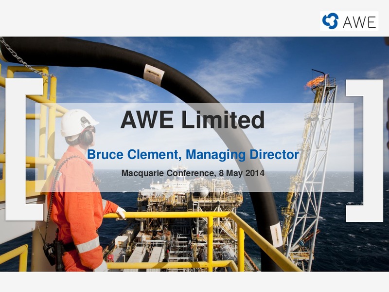 Macquarie Conference – Awe Limited – slide 1
