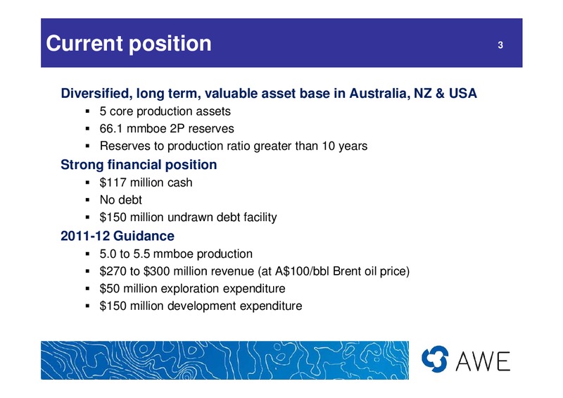 2010 - 11 Full Year Results – Awe Limited – slide 3
