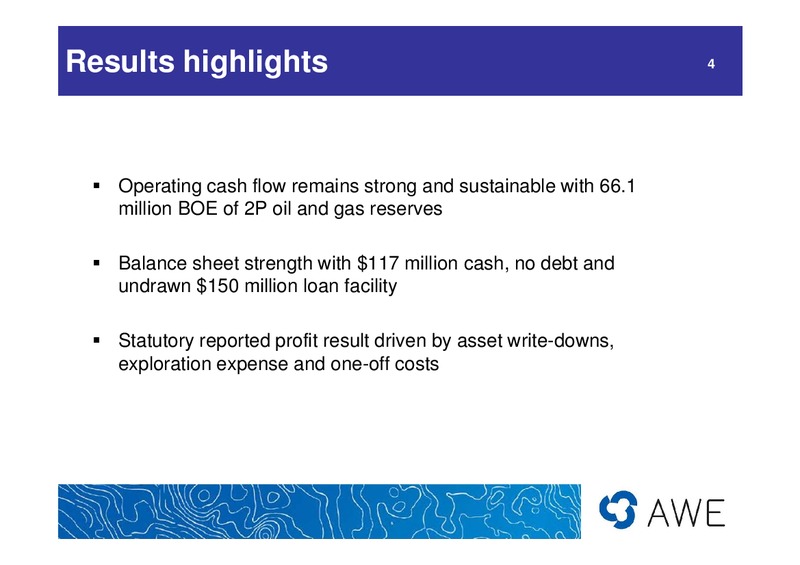 2010 - 11 Full Year Results – Awe Limited – slide 4