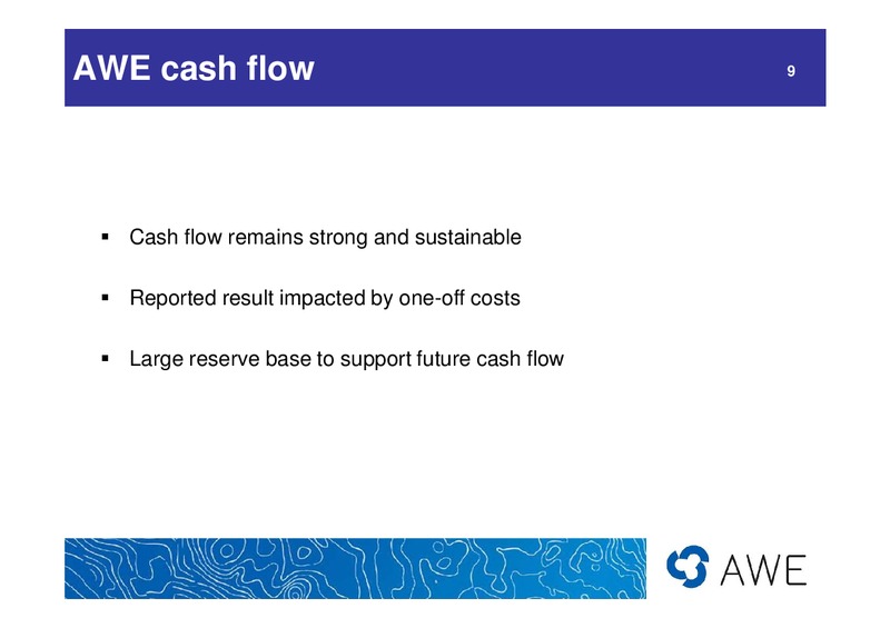 2010 - 11 Full Year Results – Awe Limited – slide 9