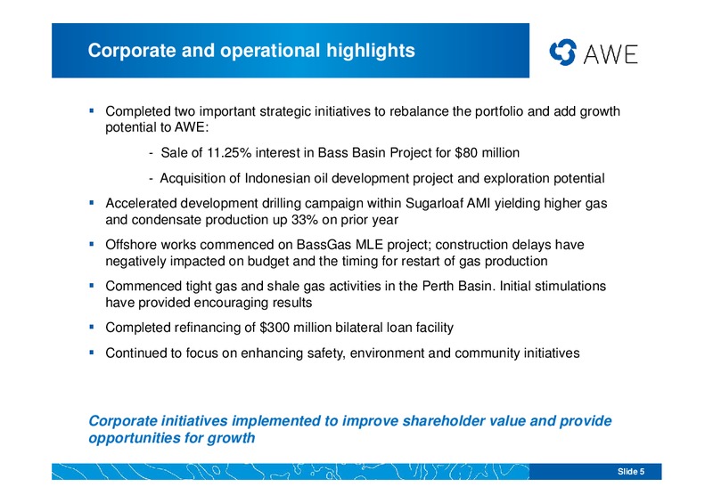 GOOD OIL CONFERENCE – Awe Limited – slide 4