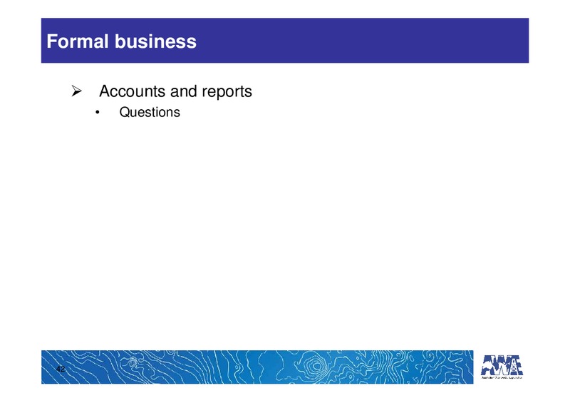 ANNUAL GENERAL MEETING – Awe Limited – slide 41