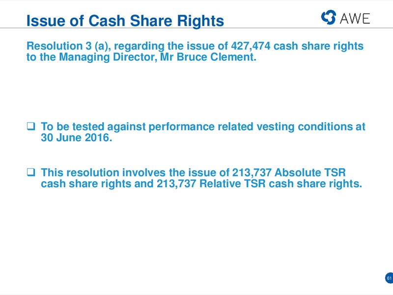 ANNUAL GENERAL MEETING – Awe Limited – slide 60