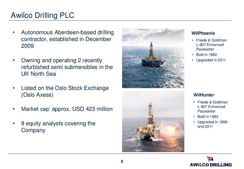 Investor Presentation – Awilco Drilling Plc – slide 4