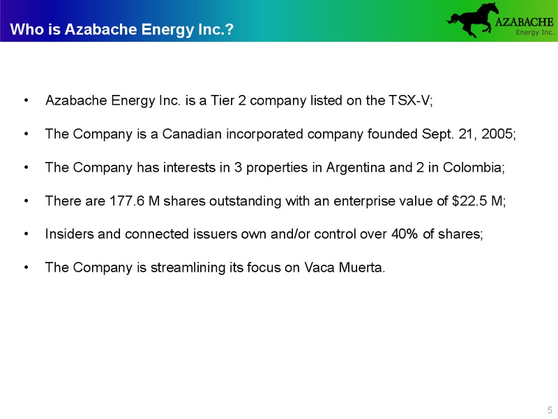 INVESTOR PRESENTATION – Azabache Energy Inc. – slide 4