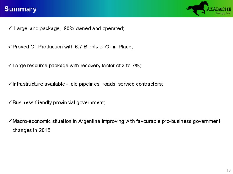INVESTOR PRESENTATION – Azabache Energy Inc. – slide 18