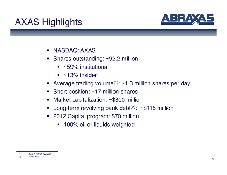 April 2012 OGIS – Abraxas Petroleum Corp. – slide 2