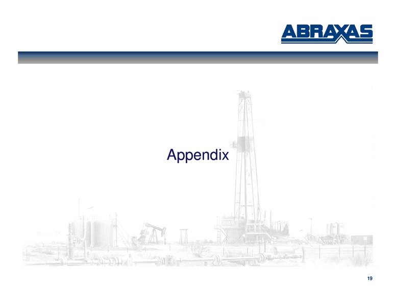 August 2011 Oil and Gas Conference – Abraxas Petroleum Corp. – slide 18