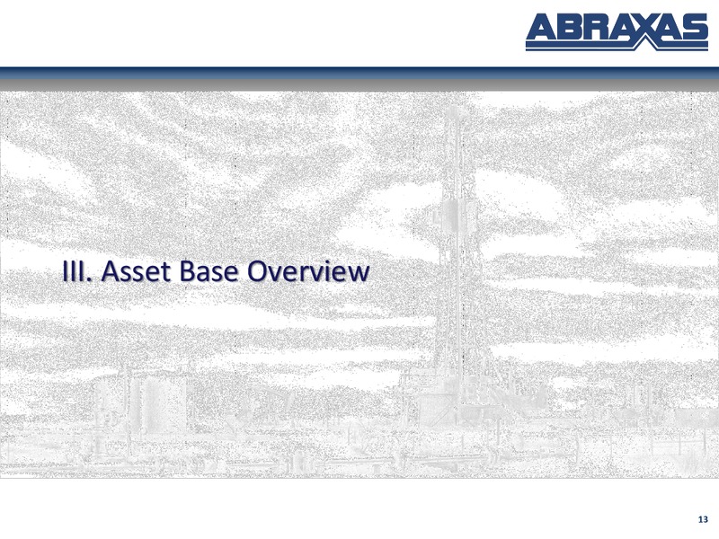 September 2013 Corporate Update – Abraxas Petroleum Corp. – slide 12