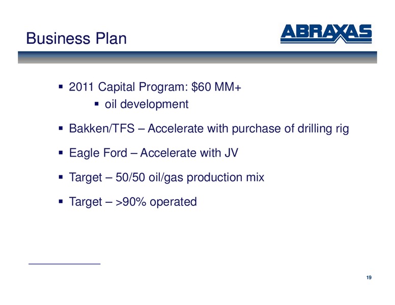 October 2011 Corporate Presentation – Abraxas Petroleum Corp. – slide 18