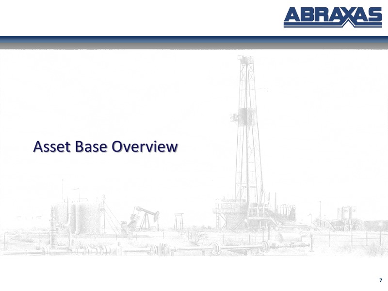 April 2017 Corporate Update – Abraxas Petroleum Corp. – slide 6