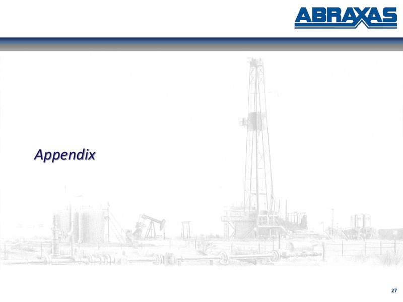 December 2019 Investor Presentation – Abraxas Petroleum Corp. – slide 26