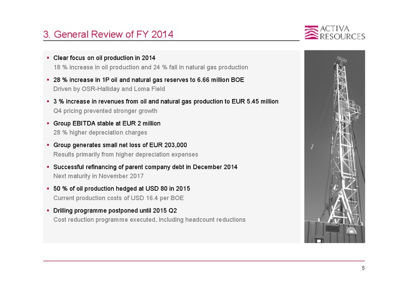 August 2015 Corporate Presentation – Activa Resources Ag – slide 3