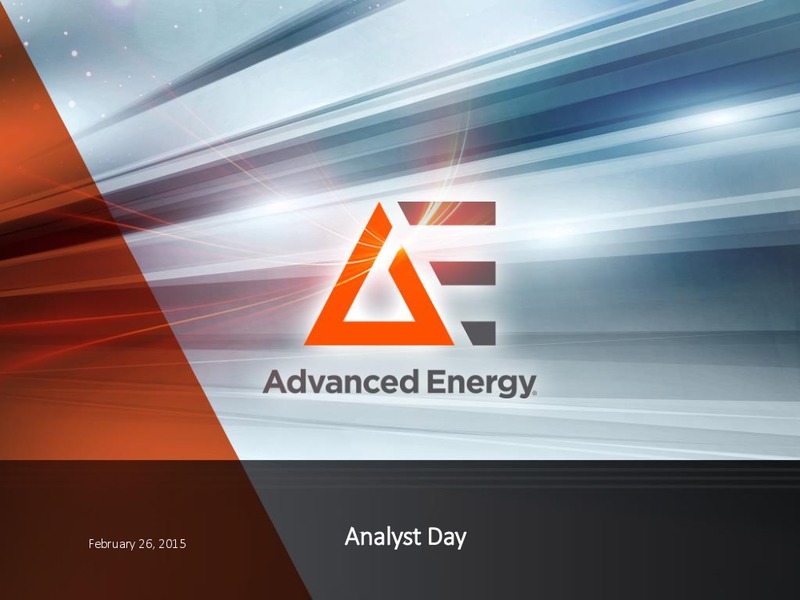 Analyst Day – Advanced Energy – slide 1