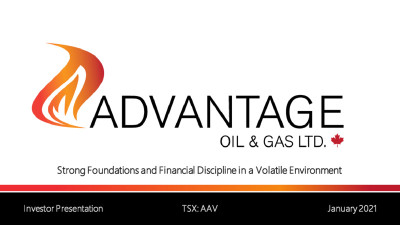 Investor Presentation   January 2021 – Advantage Oil & Gas Ltd. – slide 1