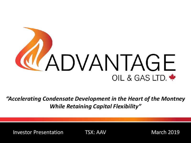 March 2019 Investor Presentation – Advantage Oil & Gas Ltd. – slide 1