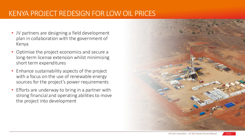 First Quarter 2021 Update – Africa Oil Corp. – slide 6
