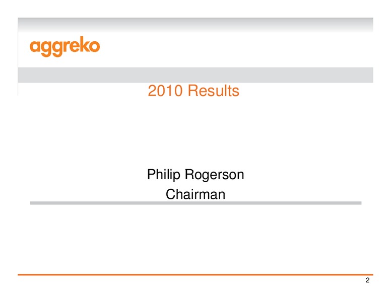 Q4 2010 RESULTS – Aggreko Plc – slide 2