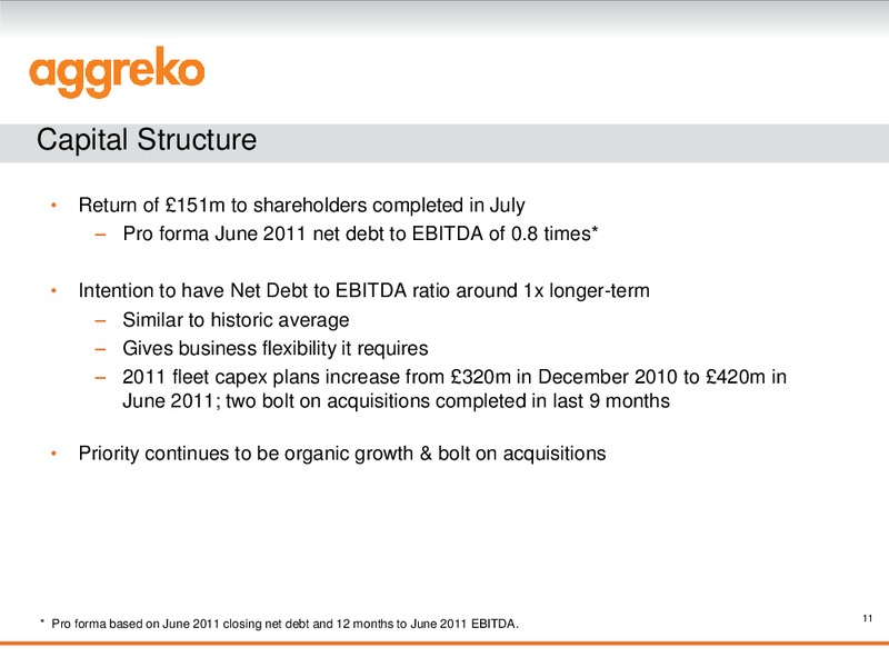 H1 2011 EARNINGS CALL – Aggreko Plc – slide 11