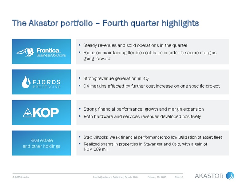 Q4 2014 RESULTS – Akastor ASA – slide 12