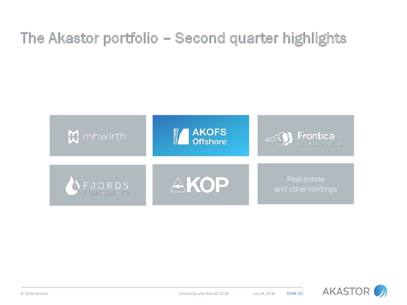 Q2 2015 Earnings Call – Akastor ASA – slide 10