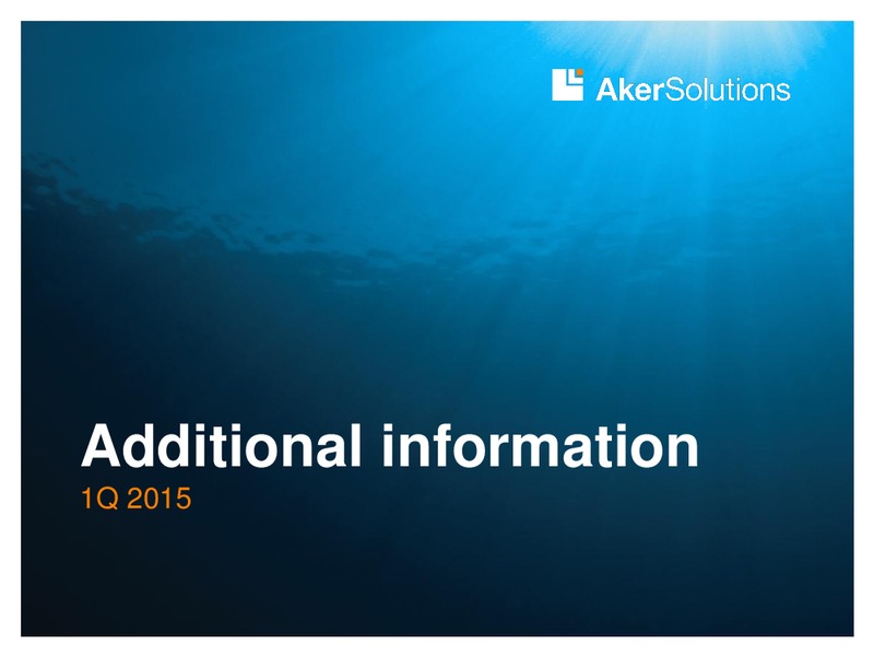Q1 2015 INVESTOR PRESENTATION – Aker Solutions – slide 17