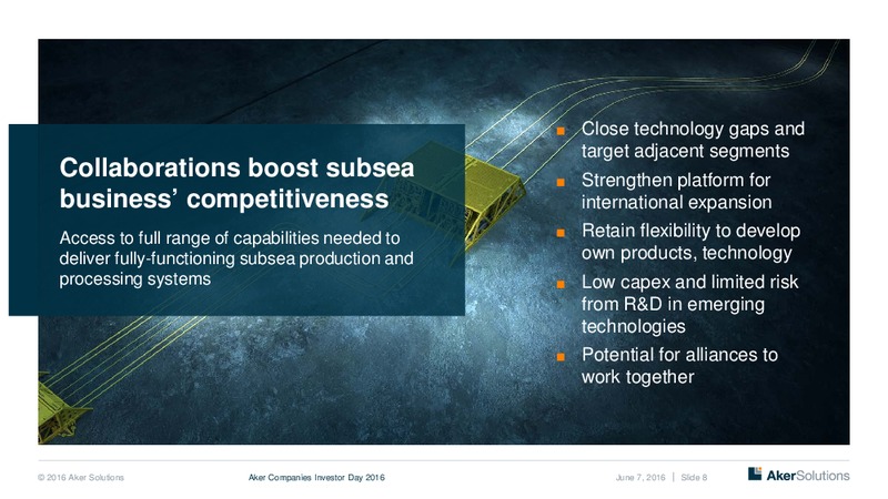 June 2016 Investor Day Presentation – Aker Solutions – slide 8