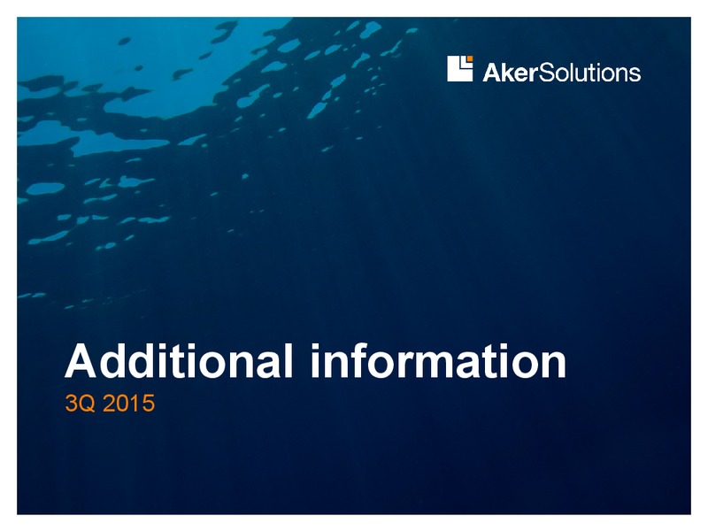 3Q 2015 Earnings Review – Aker Solutions – slide 18