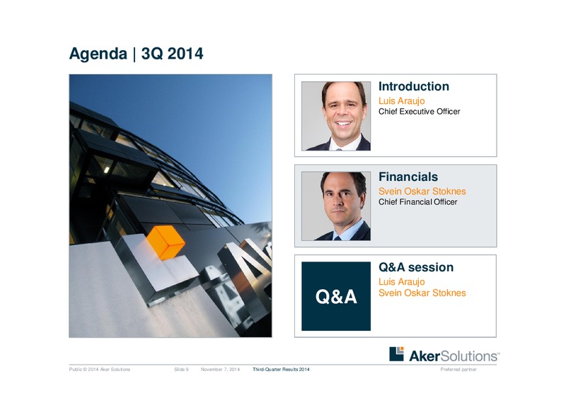 Q3 2014 EARNINGS CALL – Aker Solutions – slide 9