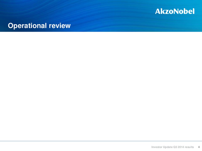 Investor Update Q3 2014 Results – Akzo Nobel – slide 4