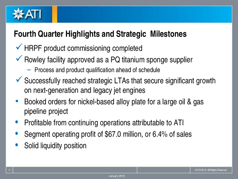 Fourth Quarter 2014 Conference Call – Allegheny Technologies – slide 2
