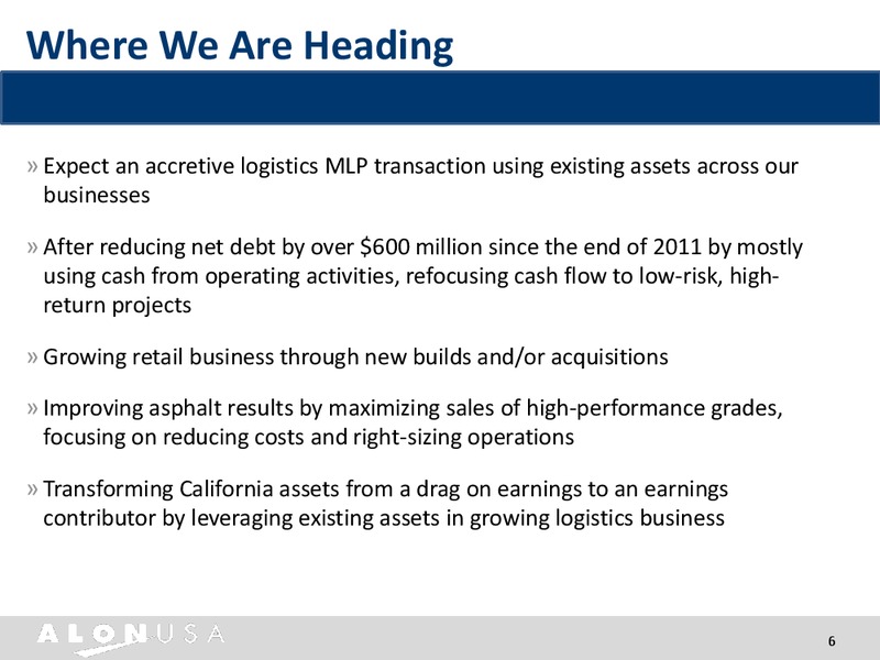 Barclays CEO Energy Power Conference – Alon Usa Energy Inc – slide 5