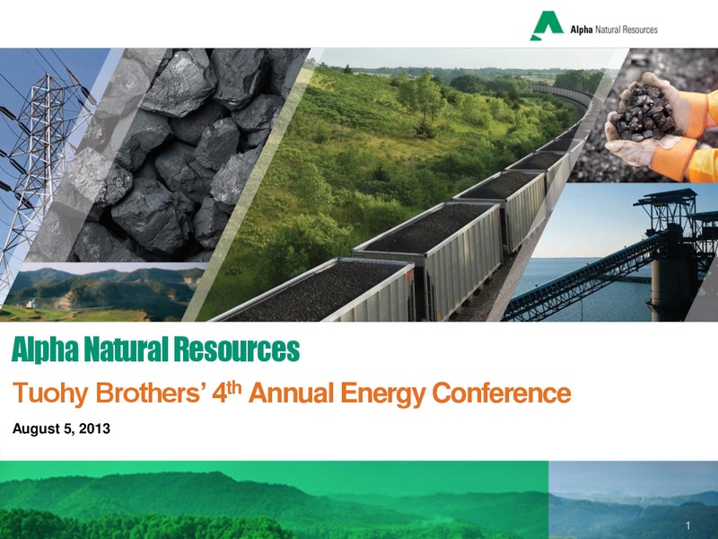 TUOHY BROTHERS 4TH ANNUAL ENERGY CONFERENCE – Alpha Natural Resources Inc. – slide 1
