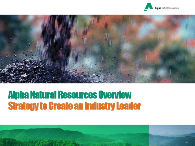 TUOHY BROTHERS 4TH ANNUAL ENERGY CONFERENCE – Alpha Natural Resources Inc. – slide 3