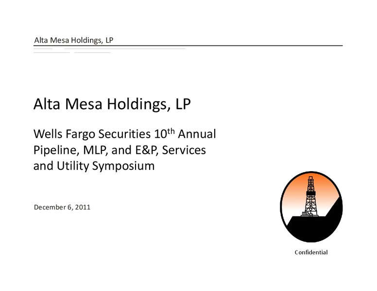 Wells Fargo Securities 10th Annual Pipeline – Alta Mesa Holdings, Lp – slide 1